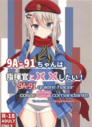 (C95) [LAB CHICKEN (Yakob)] 9A-91-chan wa Shikikan to Chomechome Shitai! | ¡9A-91-chan Quiere hacer Cosas Sucias con el Comandante! (Girls' Frontline) [Spanish] [ElectricBoogalooFB]