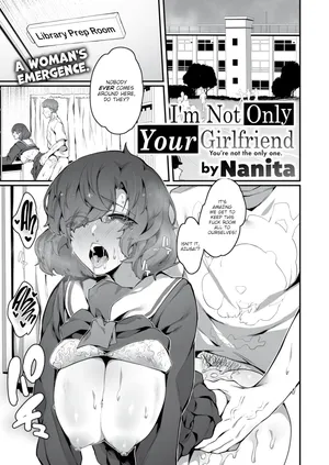 [Nanita] I'm Not Only Your Girlfriend (Weekly Kairakuten 2023-01)