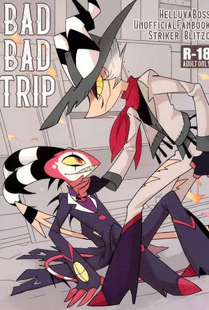 (What the Hell!? VG2024) [Inpitetsugakusha (Ryuudou Masato)] BAD BAD TRIP (Helluva Boss)